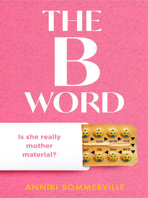 Title details for The B Word by Anniki Sommerville - Available